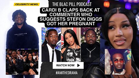 Cardi B CLAPS BACK at commenter who suggests Stefon Diggs got her PREGNANT