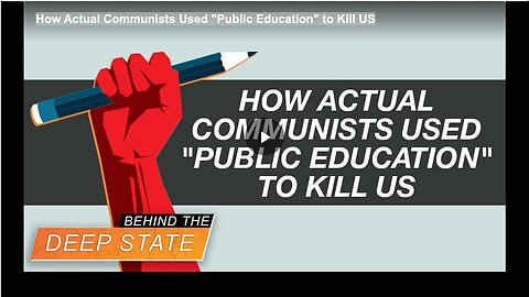 "Actual Communists' Use of 'Public Education' to Undermine the US"