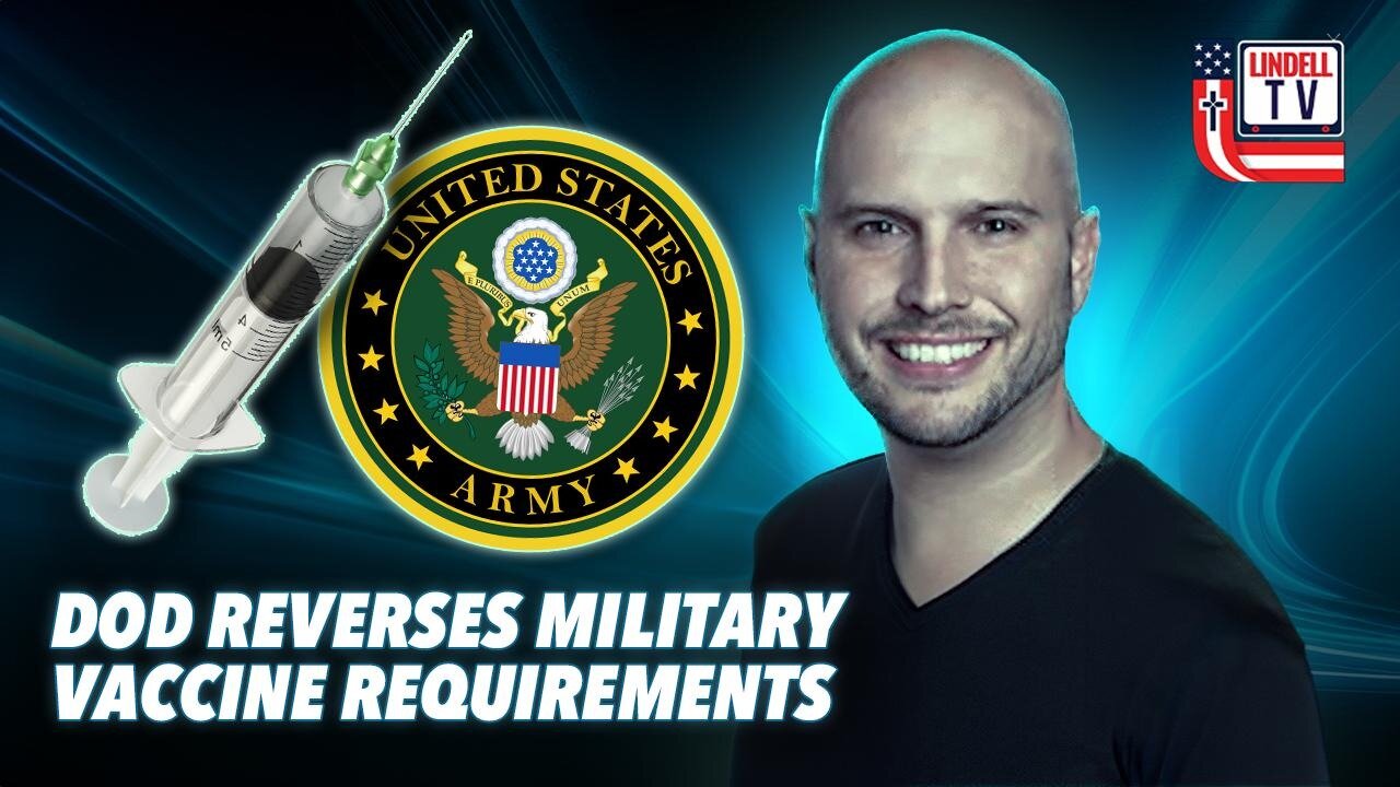 DoD Reverses Military Vaccine Requirements | Children Face Risks of Colon Cancer