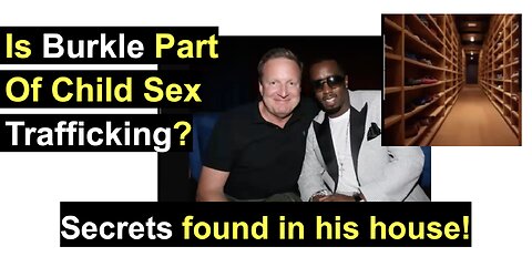 Is Burkle Part Of Child Sex Trafficking? Secrets found in his house!