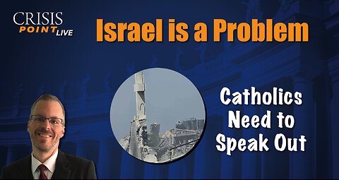 Israel is a Problem