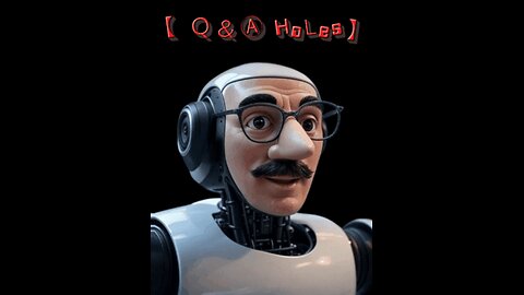Q&A Holes Live - Taking Calls with Steve The Liberal AI Jerk