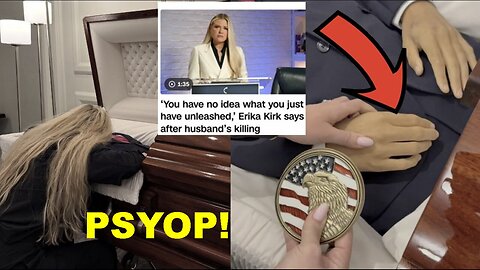 Call: Erika Kirk's Casket Side Mannequin Performance Takes This Psyop To A New Level!