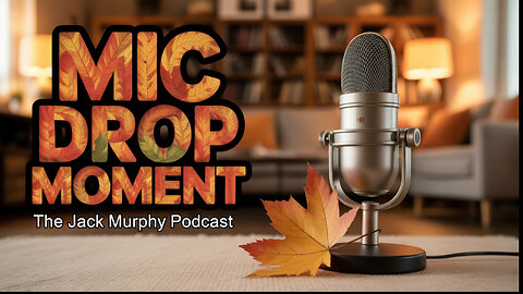 Mic drop moment #108 Jack Murphy Podcast