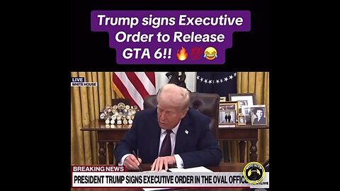 Trump signs Executive Order to Release GTA 6!!