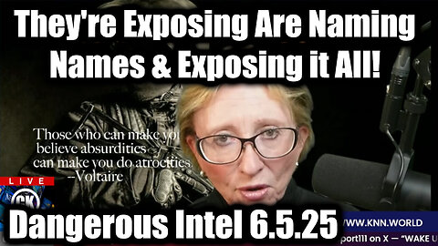 Dr. Lee Merritt Dangerous Intel 6.12.25 - They're Exposing Are Naming Names & Exposing it All!