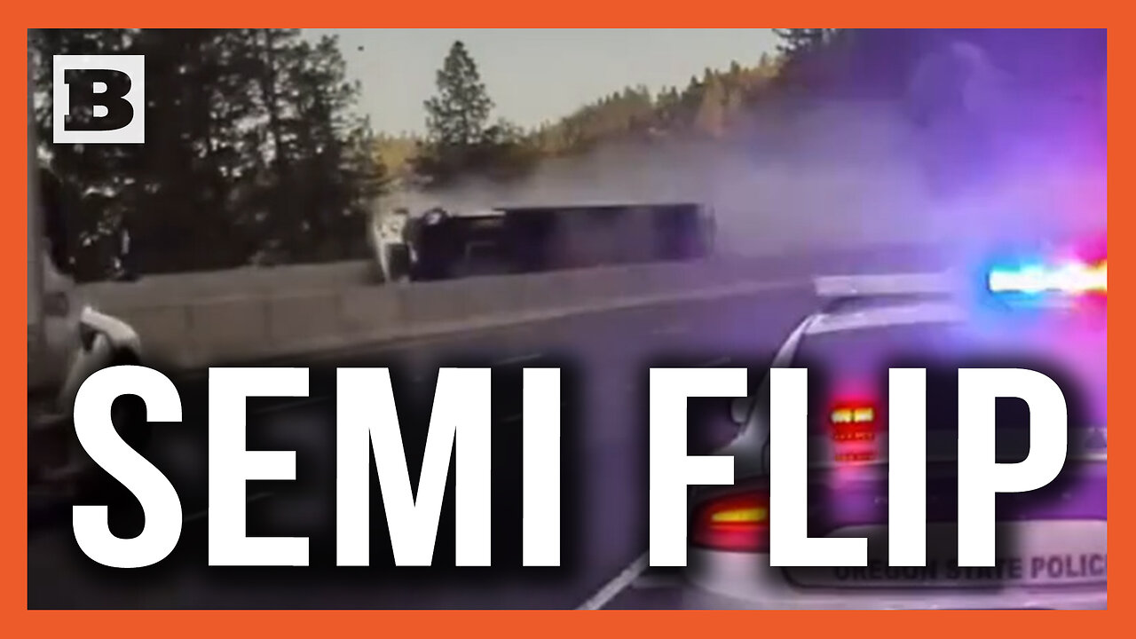 Whoah! Semi Overturns During Dangerous Oregon Mountain Pass