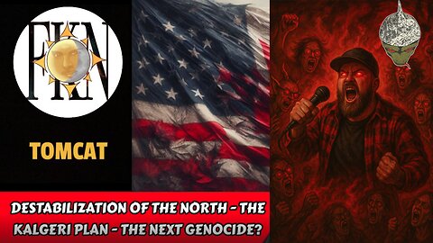 Forbidden Knowledge News | Destabilization of the North - The Kalgeri Plan - The Next Genocide?