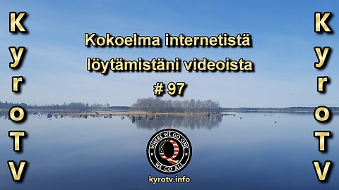 Kokoelma internetistä löytämistäni videoista #97 (suomenkielinen tekstitys)