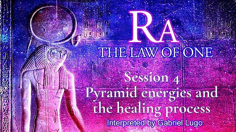 THE LAW OF ONE ☥ SESSION 4 | How Pyramid energies work and learning the healing process
