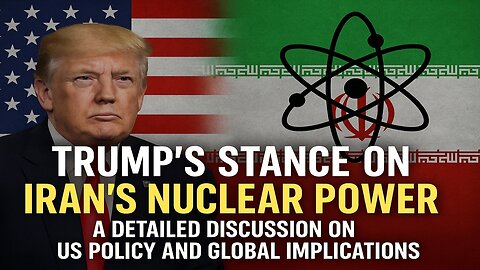 Nuclear Tensions Escalate: Trump vs. Iran's Uranium Enrichment
