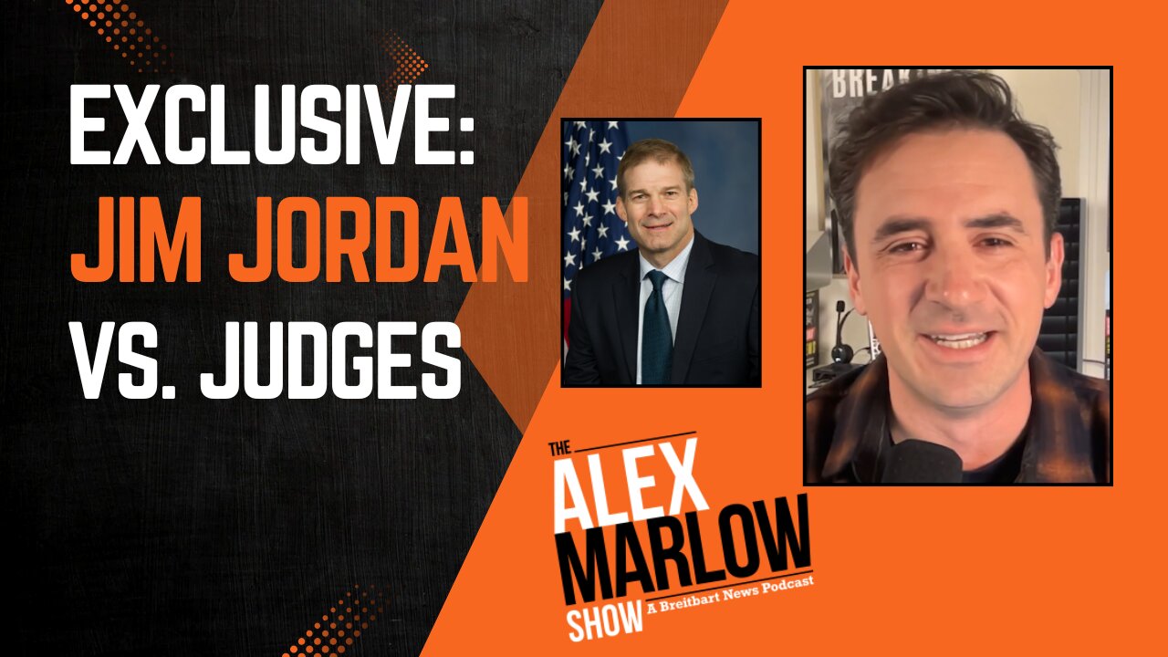 Jim Jordan on What Must Be Done to Fight Lawfare Against Trump