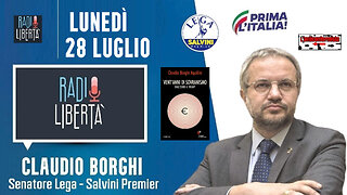 🔴 Sen. Claudio Borghi su Radio Libertà: facciamo chiarezza sui dazi di Trump (28.07.2025)