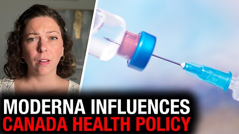 Moderna’s lobbying blitz reveals big pharma’s grip on Canada’s pandemic policies