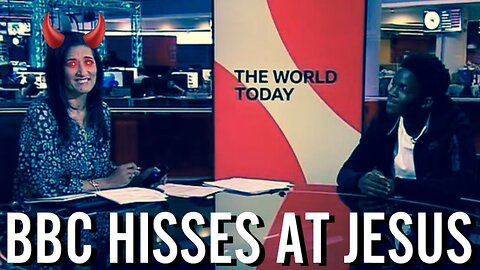 The BBC HISSED At Jesus