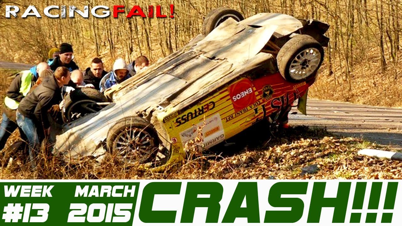 Racing and Rally Crash Compilation Week 13 March 2015