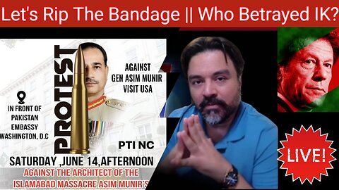 Washington DC Protest Against Asim Munir || Let's Rip The Bandage || Live with Adil Raja
