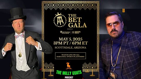 Barstool's 'Bet Gala' is only happening thanks to The Milly Goats Podcast!