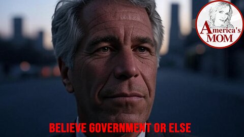 Believe Government or Else