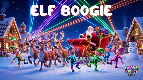 ELF BOOGIE I CHRISTMAS Songs for Kids & Families I Graye Bridge Kids