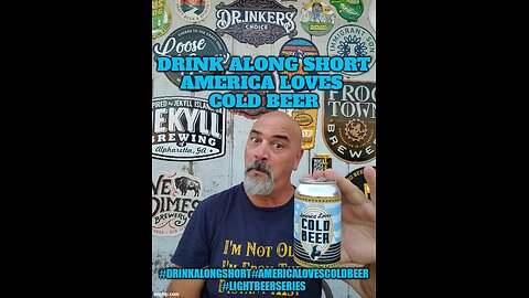 Drink Along Short: America Loves Cold Beer