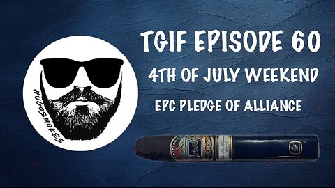 EPISODE 60 -4TH OF JULY WEEKEND
