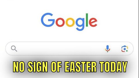 Nothing from Google today on Easter Sunday 😡