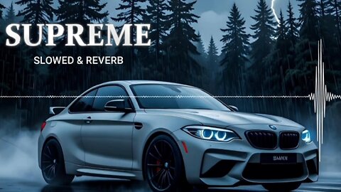 Supreme ( Slowed & Reverb ) - Shubh | Punjabi Song Universal_Bass