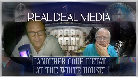 "Another Coup D'état at The White House" -Dean Ryan & Jim Fetzer