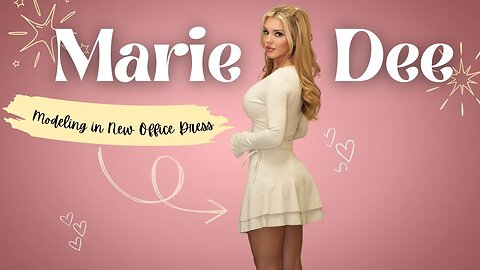 NEW MARIE OFFICE CRUSH 💕Modeling and Walking in Girly, Low Cut Office Dress 🥵