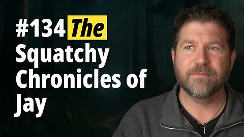 Bizarre Encounters LIVE #134 "The Squatchy Chronicles of Jay" with Jay Bachochin