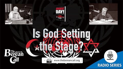 Radio Discussion: Is God Setting the Stage?