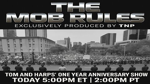 Mob Rules w/ Harps & Tom 05/04/2025 One Year Anniversary Show!