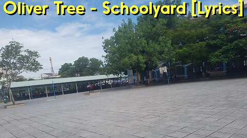 Oliver Tree - Schoolyard* [Lyrics]