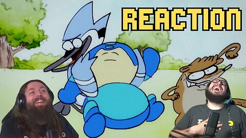 Regular Show MEETS Mega Man? REACTION