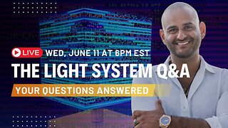 The Light System Q&A | Your Questions Answered | 11th June 2025