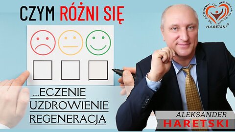 Czym Różni Się …eczenie, Uzdrowienie I Regeneracja? Medycyna Regeneracyjna. Aleksandr Haretski.