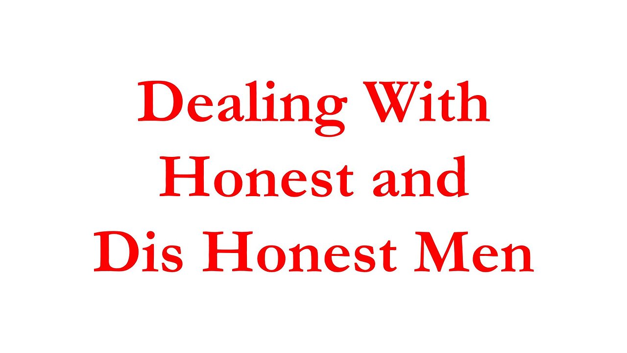MG25030-Dealing-With-Honest-or-Dis-Honest-Men