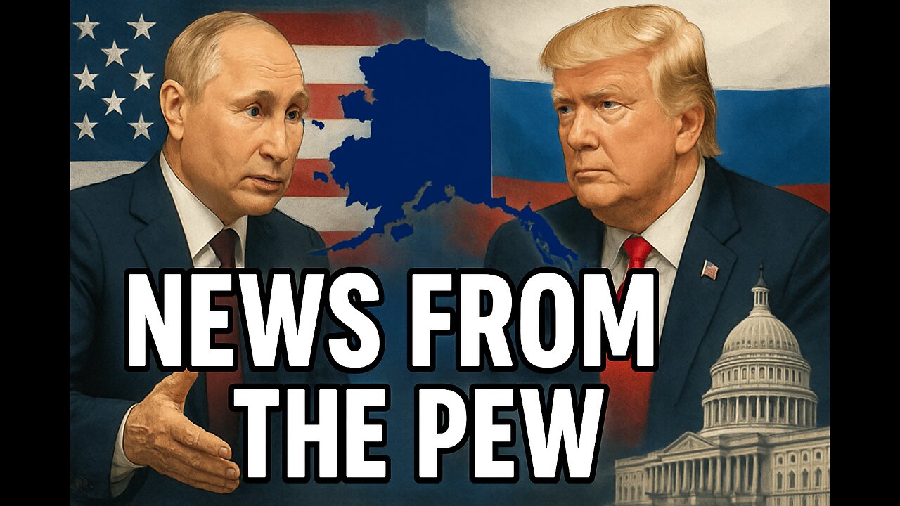 News From the Pew: Episode 168: DC Federalization, Trump & Putin in Alaska, & More