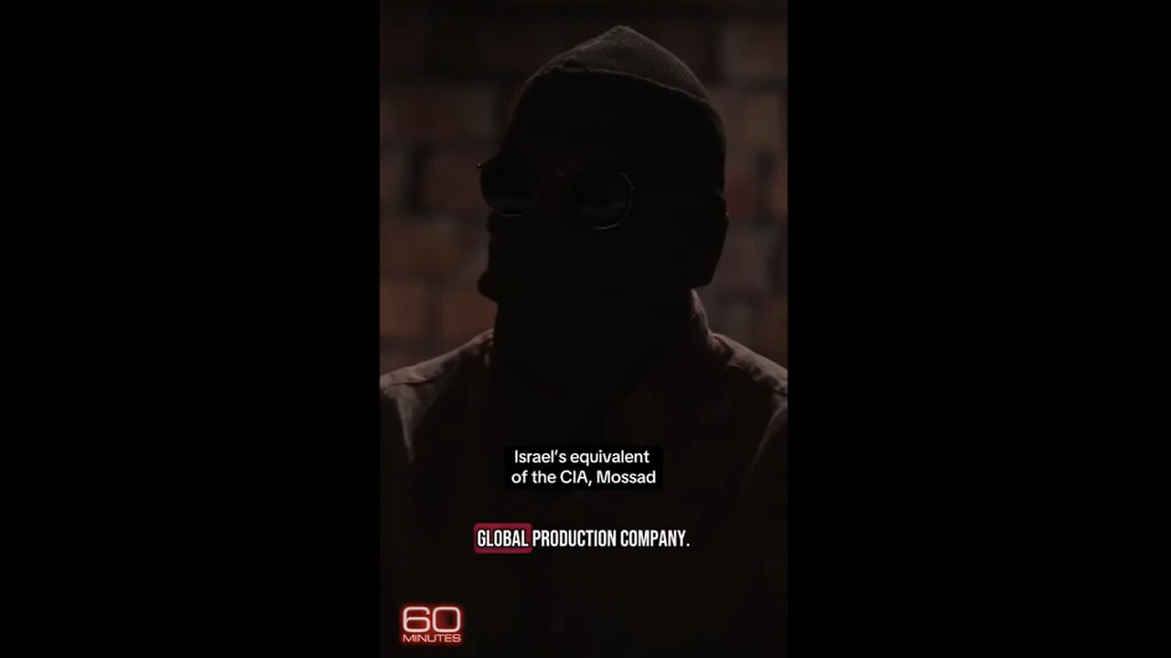 MOSSAD AGENT "We create a pretend world. We are a global production company. We write the screenplays. We're the directors. We're the producers. We're the main actors. The world is our stage."