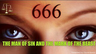 Lesson 17- Principle #13 The Man of Sin and the Mark of the Beast