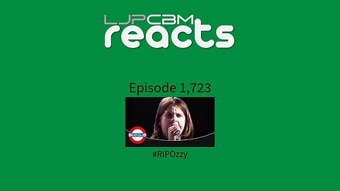 LJPCBM Reacts - Episode 1,723 - Black Sabbath - Iron Man - #RIPOzzy
