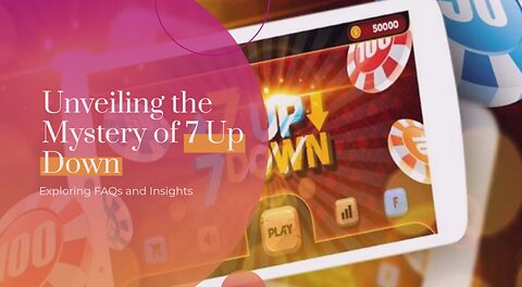 Unveiling the Mystery of 7 Up Down: Exploring FAQs and Insights