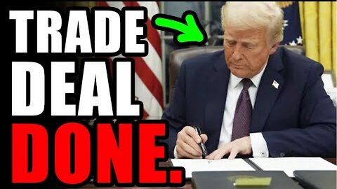 We have a TRADE DEAL