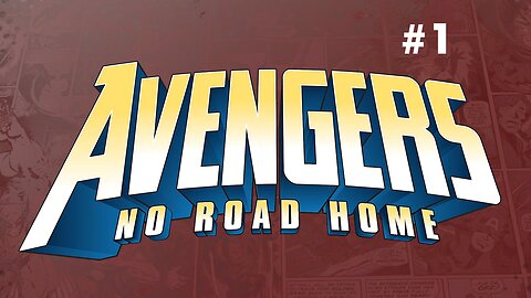 Avengers no road home 🏡