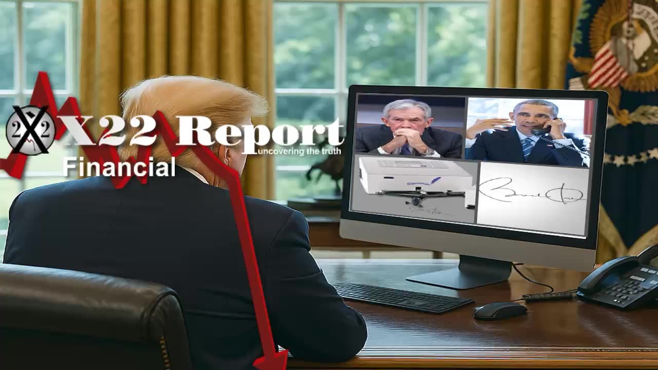 X22 Report: Autopen Was Used For Powell,Affordability Issue Will Be Used Against The [CB] .......