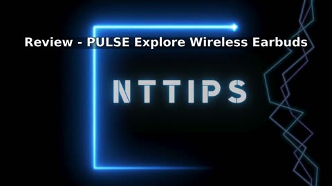 PULSE Explore Wireless Earbuds