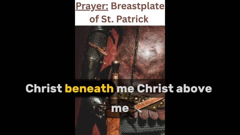 Prayer: Breastplate of Saint Patrick