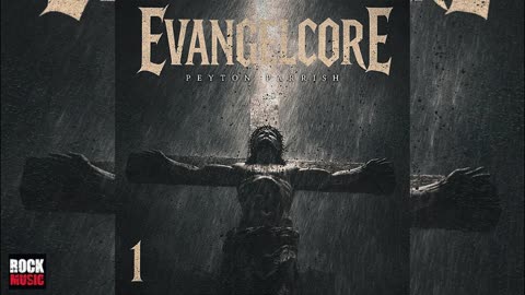 Peyton Parrish - EvangelCore 1 (2025)