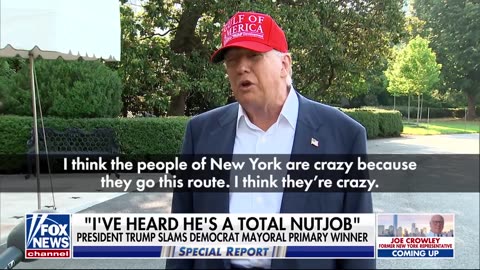 Trump ridicules NYC's Democratic mayoral primary winner as 'a total nutjob'